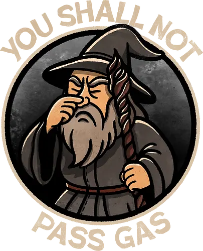 You shall not pass gas - Wizard, Middle-earth, wizard, fantasy art, Tolkien, hobbit, Epic fantasy, magical creatures, Gandalf the Grey