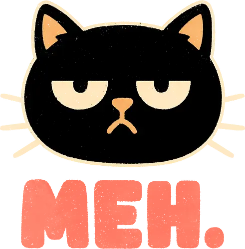 Meh Cat - meh, funny, humor, sarcastic, laid back, meh expression, casual, not impressed, apathetic, mood, cat, kitten, cats