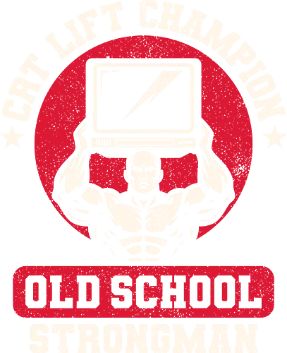 Lift Champion Old School Strongman Design  - 80s, 70s, 90s, geek, lifting weights, movies, nerd, nostalgia, old school, retro, strength, strong man, tv series, video game, vintage