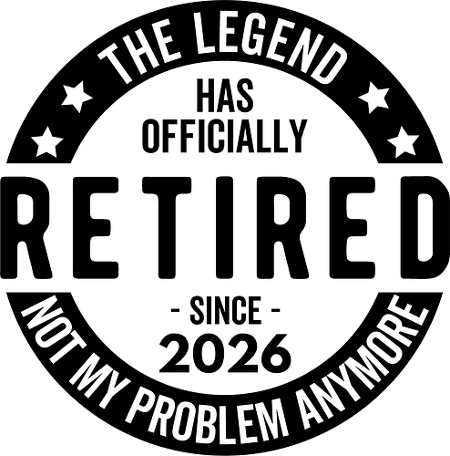 Retired 2026 - Rente 2026, Ruhestand Humor, lustiger Ruhestand Spruch, Rentner Spruch, Legende im Ruhestand, offiziell im Ruhestand, Ruhestand Geschenkidee, Ruhestand Feier, lustiges Ruhestand Design, nicht mehr mein Problem, Ruhestand Meilenstein, Rentner Humor, Ruhestand Zitat, Legende pensioniert, sarkastischer Ruhestand