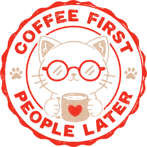 Coffee First People Later - koalatees, koala, coffee, cat, lover, caffeine, introvert, sarcastic, stamp, antisocial, morning mood, coffee addict, caffeine
