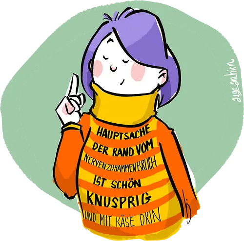 Hauptsache der Rand vom Nervenzusammenbruch... - Ringelpullisprüche, Ringeldinger, streifenweise, Spruch, Weisheit, Motivation, Ringelpulli, SprücheShirt, Cartoon Illustration, Statement, Handgezeichnet, Humor, Selbstironie, Streifenpulli, Spruchshirt, deutsch