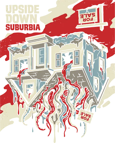 Upside Down Suburbia - upside down suburbia shirt, retro sci-fi horror t-shirt, haunted house graphic tee, interdimensional monster apparel, 80s supernatural clothing, cosmic horror t-shirt, surreal suburban art, creepy house design, red and teal horror tee, alternate dimension clothing, vintage sci-fi streetwear, tentacles graphic shirt, thriller fan gift, dark aesthetic apparel, spooky neighborhood tee, occult house art, mysterious reality shirt, retro horror merch, supernatural mystery top