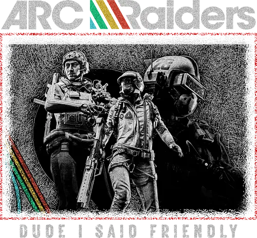 Arc Raiders shirt, Video Game, Survival Game Tee, Unisex - ARC Raiders Scrappy, gaming Shirt, ARC Raiders, ARC Raiders Merch, ARC Raiders Shirt, Scrappy tee, ARC Raiders Rooster, TheFinals tee, Finals Game, ARC Survival, ARC Survival Evolved, I Said Friendly, arc quotes
