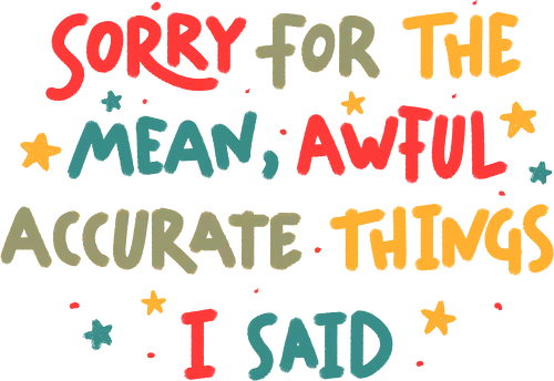 Sorry For The Mean, Awful, Accurate Things I Said - koalatees, koala, sarcasm, ironic, honest, funny quote, funny shirt, colorful, awkward humor, lettering, introvert, mood