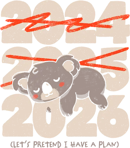 2026 Let´s Pretend I Have A Plan - koalatees, koala, introvert, anxiety, social battery, low power mode, funny quote, retro design, vintage, sarcasm, antisocial