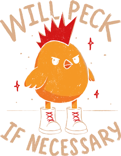 Will Peck If Necessary - punk, rebel, koalatees, koala, koalastudio, bird, bird lover, chick, chicken, yellow, funny, mohawk, rocker, troublemaker