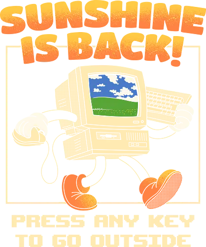 Sunshine Is Back Retro Computer