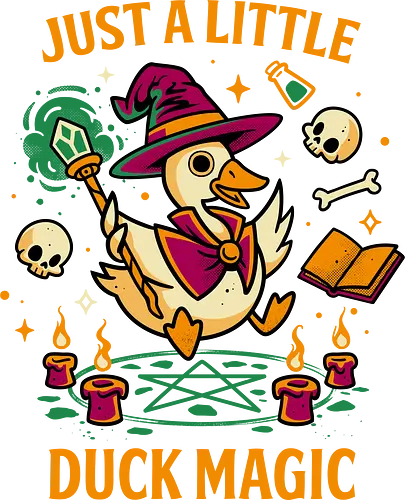 A Little Duck Magic - Quirky Dark Wizard - duck, cursed, witchcraft, dark art, wizard, gothic, skulls, funny, humor, animal pun, quirky, witchy, spooky cute, magical
