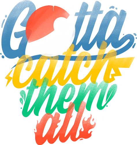 Gotta Catch Them All - gamer, retro, nostalgia, Pocket, anime, geek, otaku, gaming, arcade, collection, adventure, vintage, design, tshirt, gift, culture, color, style, player, nerd