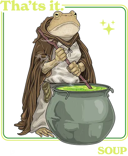 That's it You're Going In The Soup - thats it youre going in the soup, dark humor, frog, funny, funny meme, gen z, humor, sarcasm, silly, soup, toad, unhinged, weird, weirdcore, wizard