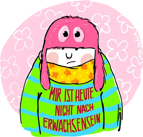 Mir ist heute nicht nach Erwachsensein - Ringelpullisprüche, Ringeldinger, streifenweise, Spruch, Weisheit, Motivation, Ringelpulli, SprücheShirt, Cartoon Illustration, Statement, Handgezeichnet, Humor, Selbstironie, Streifenpulli, Spruchshirt, deutsch
