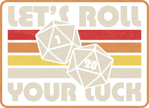 RPG Vintage Roll For Luck - rpg, Pen and Paper, d20, Pen and paper, dungeon master, role-playing game, tabletop, game master, cool, awesome, funny, fun, nerd, geek, game, vintage, retro, retro vintage, adventure, fantasy, role-play, role-playing, roleplay game, critical role, roleplay, Pen and Paper, dungeon, dice, d20, lets roll, roll, Critical, Critical Hit, Critical Fail, Failure, Failures, Lucky, Luck, Unlucky, Good Luck, Bad Luck