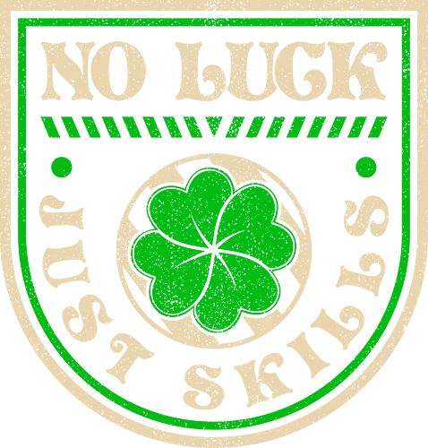 No Luck Just Skills Retro Clover - st patricks day, clover, funny, shamrock, video game, gamer, gaming, geek, green, humor, ireland, irish, luck, lucky, nerd