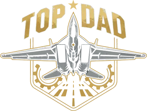 Top Dad - Top Dad, dad, plane, top gun, movies, movie, geek, 80s, father, happy father's day, daddy, top, gift, funny