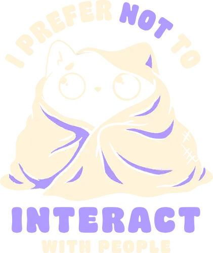 I Prefer Not To Interact With People - koalatees, koala, koalastudio, cat, cat lover, introvert, anxiety, antisocial, mental health, relatable, funny, cute, blanket, comfort zone