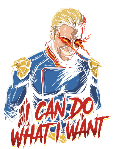 Homelander Unchecked Power - Homelander, The Boys fan art, I can do what I want, superhero anti-hero, laser eyes graphic, dark comic apparel, villain t-shirt design, edgy pop culture clothing, Vought International, Homelander quote shirt