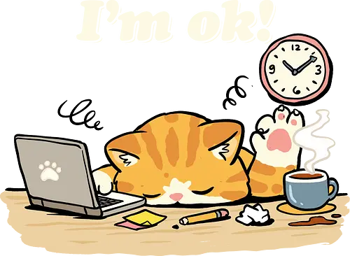 I'm Ok Cat - im ok, cat, cat lover, cat on laptop, depression, everything is fine, im fine, im okay, its fine, kitty, lazy cat, lost, mental health, motivational, work from home