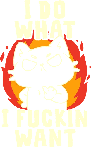 I Do What I Want - koalatees, koala, koalastudio, angry, cat, cat lover, black cat, rebel, funny quote, sarcasm