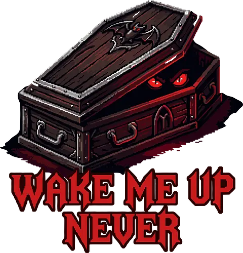 Wake Me Up Never - Gothic Coffin Pixel Art Vampire Tee - wake me up never, coffin, vampire, goth, gothic, pixel art, 8-bit, retro gaming, red eyes, spooky, horror, funny, tired, sleepy, night owl, introvert, sarcastic, dark humor, spooky season, halloween, creepy, macabre, aesthetic, e-girl, e-boy, dark fashion