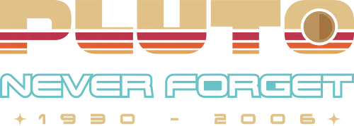 Pluto Never Forget - pluto never forget, astronaut, astronomy, galaxy, minimalist, nostalgia, planets, pluto, retro, science, solar system, space, stars, universe, vintage