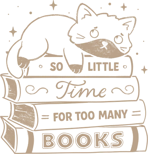 So Little Time For Too Many Books - koalatees, koala, koalastudio, books, booklover, reading, reader, bookish, nerd, tuxedo cat, cat lover, library, introvert, bookworm