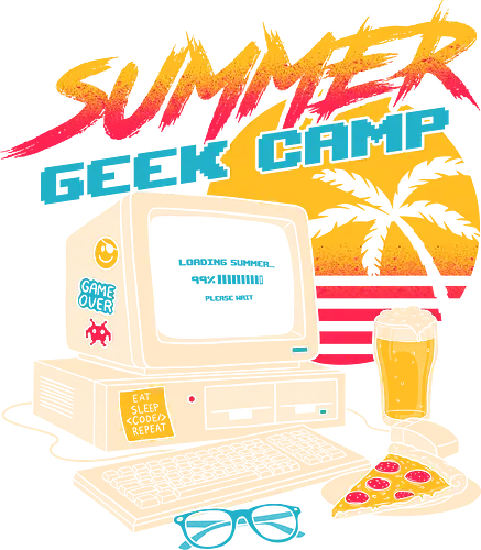 Summer Geek Camp - geek, 90s, beach, beer, funny, geek humor, memes, nerd, nostalgia, pizza, pop culture, retro, summer, sunset, tech