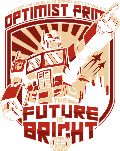 Optimist Prime – Die Zukunft ist rosig – Witziges Retro-Roboter-Wortspiel - Optimus Prime, Transformers, Roboter, Autobot, lustig, Parodie, Optimist, motivierend, Positivität, 80er Jahre, Retro, Zeichentrick, Nostalgie, Wortspiel, Inspiration