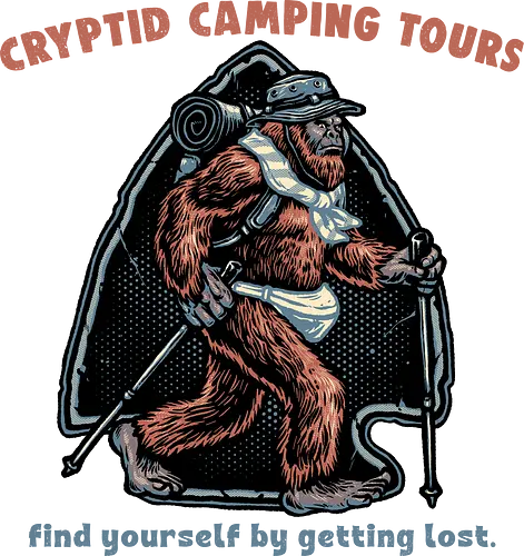 Cryptid Camping Tours - Camping, funny, humor, myth, creature, mystery, outdoor, wildlife, mountains, camper