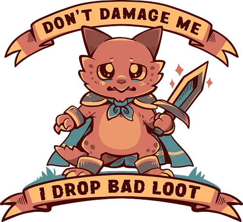 I Drop Bad Loot - Beute, Würfel, wenig Erfahrung, Pen and Paper, kobold, loot, dice, low experience, dice roll, tabletop, cute, sad kobold, low hp, spell