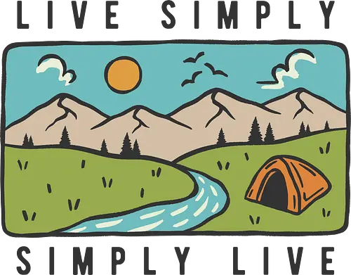 Live Simply Simply Live - nature, hiking, camp, optimistic, camping, hike, adventure, mountains, landscape, simple