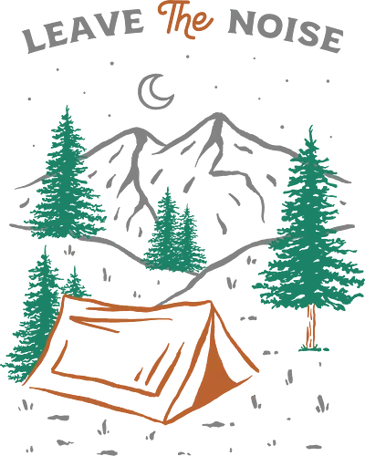 Leave The Noise - nature, hiking, camp, optimistic, camping, hike, adventure, mountains, landscape, quiet, stars