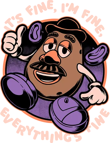 Movie Potato Fine Meme - Movie, Classic Movie, Animation, Classic Animation, Vintage Animations, Awesome, Cool, Fun, Funny, Irony, Sarcasm, Sarcastic, Internet, Meme, Memes, Tired, Existential Dread, Existence, Existential Crisis, Existential, Everything Is Fine, I'm Fine, This Is Fine, It's Fine, Fine, Potato