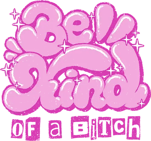 Be Kind of a Bitch - be kind of a bitch, bitchy, sarcastic, womens rights, sassy humor, cheeky humor, funny adulting, bitch, hilarious women, feminism, funny, girl power, pink, text, xmorfina - Standard T-Shirt