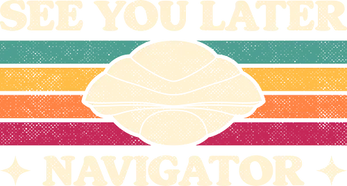 See You Later Navigator - sci fi, 80s, 80s movies, alien, cult classic, extraterrestrial, geek, nerd, nostalgia, retro, science fiction, space, spaceship, time travel, ufo - Standard T-Shirt
