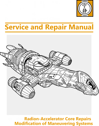 Spaceship Repair Manual - Cult Sci-Fi Transport Class B - spaceship repair manual art, sci-fi technical manual, space western geek shirt, cult tv series art, haynes manual parody, firefly class spaceship, space transport manual, browncoat fan art shirt, vintage sci-fi manual, geek repair manual tee, space western cult art, mid-bulk transport art, chinese symbol space art, sci-fi fan geek shirt, cancelled series tribute