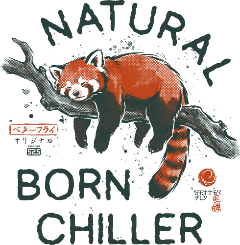 Natural Born Chiller - japanese, lazy, sleep, relax, quote, humor, cute, mood, nature, red panda, funny, chill, nap, vintage, retro - Standard T-Shirt