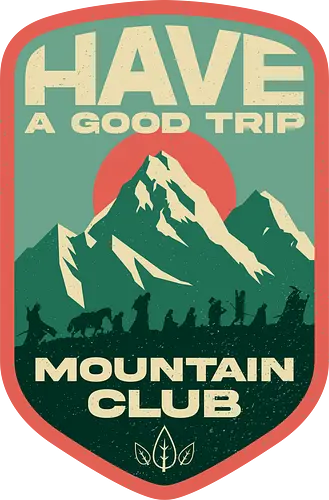 Have a Good Trip - Mountain Club - Classic Movie - adventure, camping, celtic mythology, cinema, cult film, film, hiking, hollywood, mashup, mountain, mythology, nature, travel, vintage, movie - Standard T-Shirt