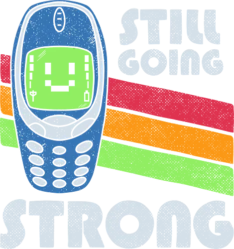 Still Going Strong - middle ages, nerd, nostalgia, old school, oldtimer, phone, retro, sarcasm, generation x, 90s, funny, funny quote, geek, gen x humor, humor - Standard T-Shirt