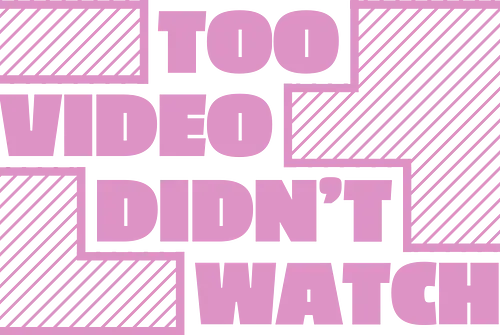 too video, didn't watch