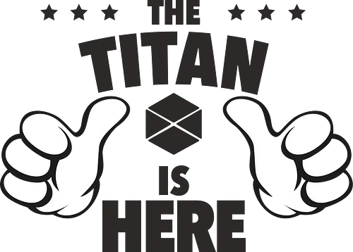 The Titan is Here - titan