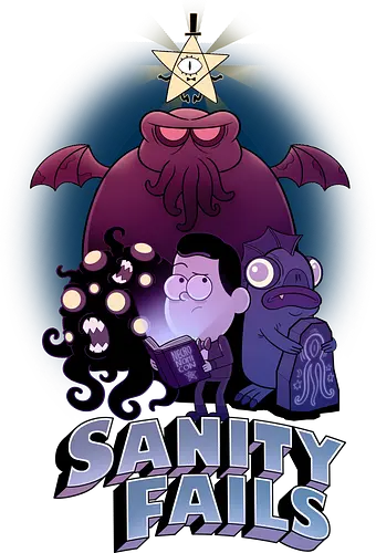 Sanity Fails - Sanity, cthulhu, lovecraft, hp lovecraft