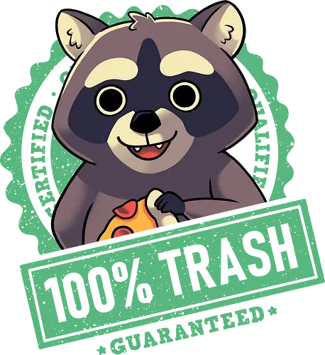 100% Trash Panda Raccoon - trash, raccoon, waschbär, müll