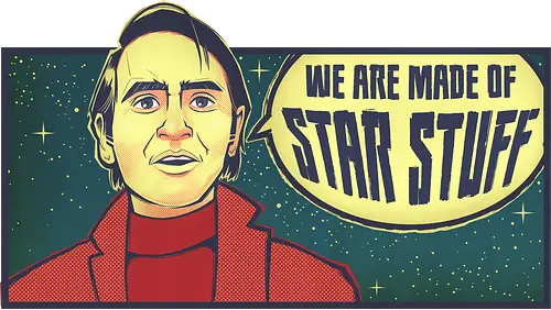 Star Stuff - science, wissenschaft, carl sagan, space, stars, physics, physik, astro, weltraum