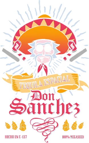 Tequila Don Sanchez - rick, morty, tequily, drink, sanchez, adult, cartoon, trickfilm