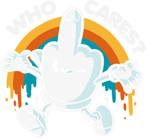 Who cares? - Who cares, Statement, rainbow, regenbogen, fuck you