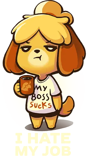 I hate my Job - isabelle, animal, Crossing, dog, coffee, kaffee