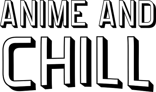 Anime and Chill - anime, chill, tv, bingewatching