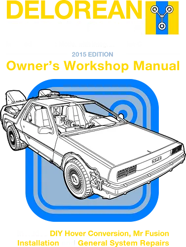 Time Machine Manual - Future, marty mcfly, time machine, delorn