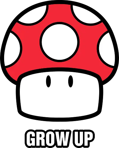 Grow Up - mario, mushroom, level up, grow up, videogames